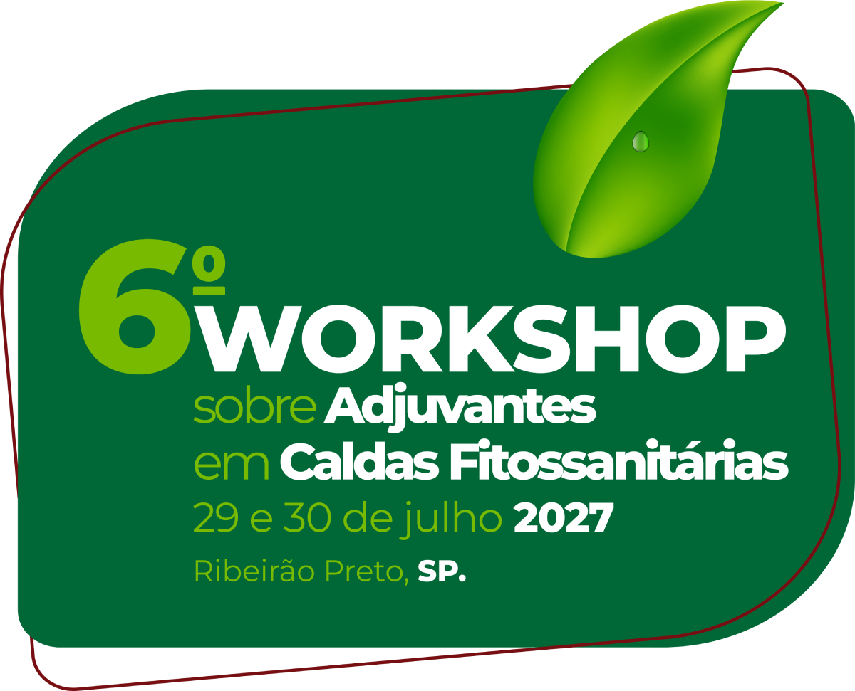VI Workshop Sobre Adjuvantes em Caldas Fitossanitárias